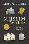 Muslim Wales: A H...