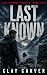 Last Known An Iceland Search-and-Rescue Thriller (A Cole Rourke Thriller Book 7) by Clay Carver