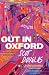 Out in Oxford by Scot Douglas