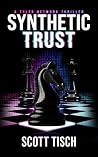 Synthetic Trust (The Tyler Network Series Book 2)