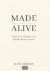 Made Alive