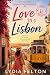 Love in Lisbon: A Feel-Good...