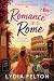 Romance in Rome: A Feel-Goo...