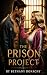 The Prison Project 1