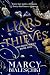 Liars & Thieves by Marcy Bialeschki Liars & Thieves by Marcy Bialeschki