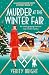 Murder at the Winter Fair: ...