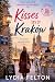Kisses in Krakow by Lydia Felton