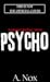 Psycho