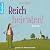 Reich heiraten: Lilli Beck,...