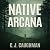 Native Arcana