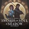 Swords of Soul and Shadow: A Science Fantasy Romance Series (Gate Chronicles, Book 3)
