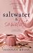 Saltwater & Sawdust  (Crescent Cove #1)