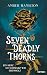 Seven Deadly Thorns