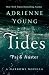 Tides: Paj & Auster: A Narrows Novella (The World of the Narrows Book 6)