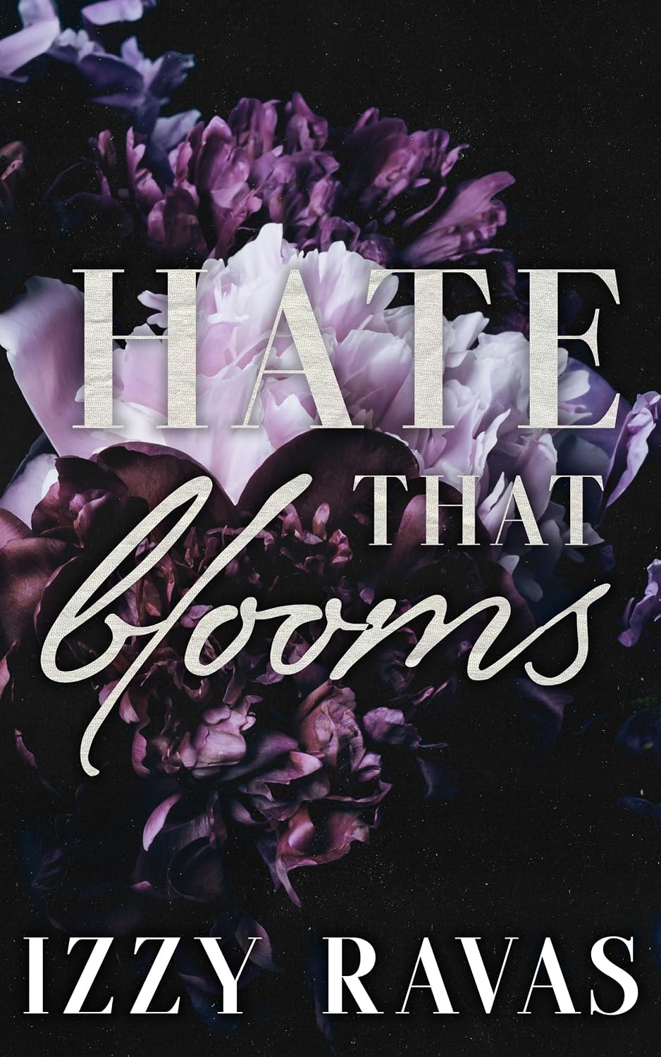 Hate That Blooms