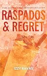 Raspados & Regret