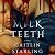 Milkteeth