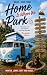 Home is Where we Park. Book...