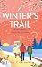 A Winter's Trail by Jane Lovering A Winter's Trail by Jane Lovering