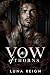 A Vow of Thorns: A Dark Why...