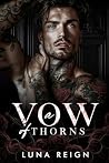 A Vow of Thorns: ...