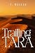 Trailing Tara (Vagabond Fiction)