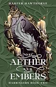 Of Aether and Embers