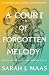 A Court of Forgotten Melody...