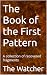 The Book of the First Patte...