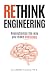 Rethink Engineering: Revolu...