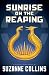 Sunrise on the Reaping by Suzanne Collins Sunrise on the Reaping by Suzanne Collins