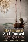 He Cheated, So I ...