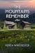 The Mountains Remember: A N...