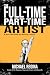 The Full-Time Part-Time Art...