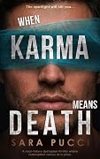 When Karma Means Death