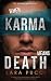 When Karma Means Death