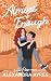 Almost Enough (Lily Ridge #2)