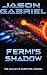 Fermi's Shadow
