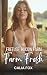 Farm Fresh: A Hucow’s Awake...