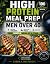 High Protein Meal Prep for ...