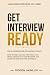 Get Interview Ready: The AI Powered Job Application Toolkit