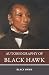 Autobiography of Black Hawk...