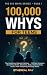 100,000 Whys for Teens: The...
