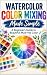 Watercolor Color Mixing Mad...