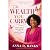 The Wealth You Carry: Turn ...
