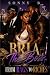 Bria The Boss: A Rags to Ri...