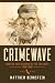 Crimewave by Matthew Bernstein