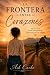 La Frontera Entre Corazones by Ash Cacho