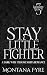 Stay Little Fighter: A Dark Why Choose Mafia Romance (Lombardi Legacy Book 3)