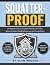 SQUATTER-PROOF: The Propert...